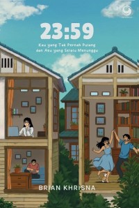 23:59 Kau yang Tak Pernah Pulang dan Aku yang Selalu Menunggu