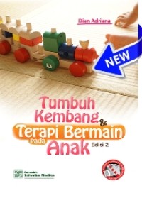 Tumbuh Kembang dan Terapi Bermain Pada Anak