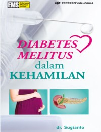 Diabetes Melitus dalam Kehamilan